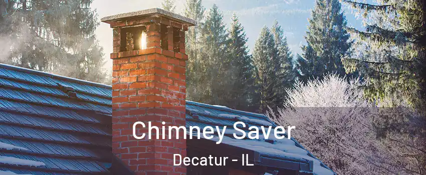  Chimney Saver Decatur - IL
