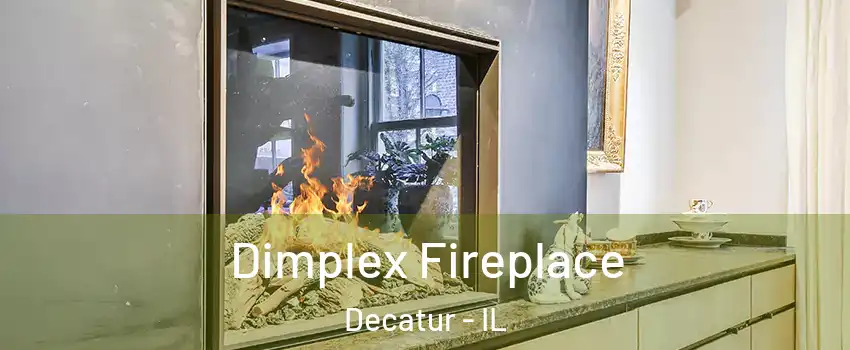  Dimplex Fireplace Decatur - IL